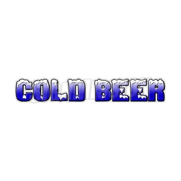 Safety Sign, 48 in Height, Vinyl, 18 in Length, Cold Beer